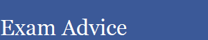 Exam Advice